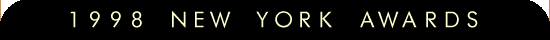 1998 NEW YORK AWARDS