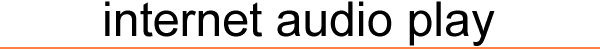 internet audio play